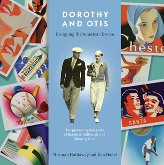 Dorothy and Otis, Dan Nadel, Norman Hathaway