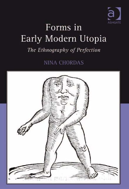 Forms in Early Modern Utopia, Nina Chordas