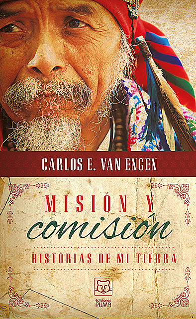Misión y comisión, Carlos Van Engen