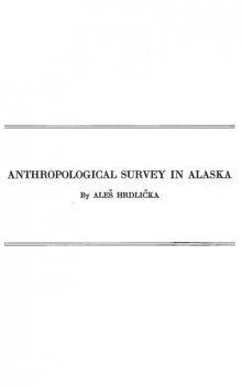 Anthropological Survey in Alaska, Aleš Hrdlička