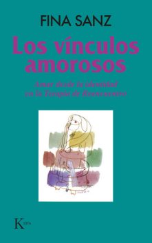 Los vínculos amorosos, Fina Sanz
