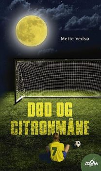 Død og citronmåne, Mette Vedsø