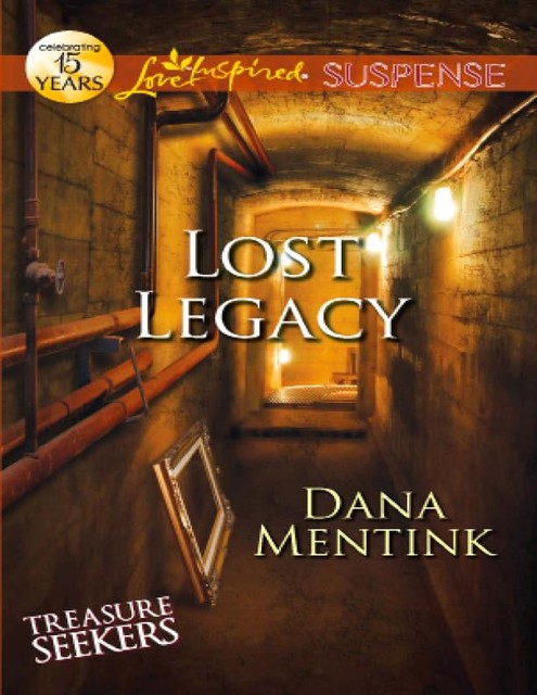 Lost Legacy, Dana Mentink