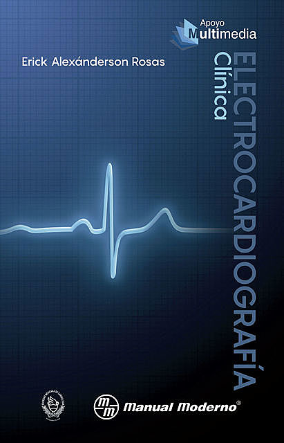 Electrocardiografía clínica, Erick Alexánderson Rosas