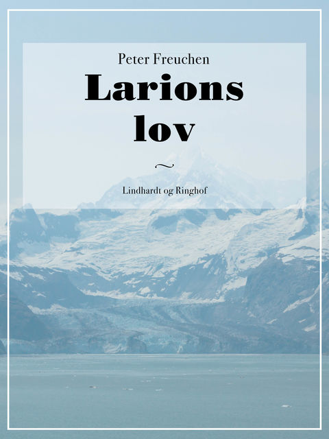 Larions lov, Peter Freuchen