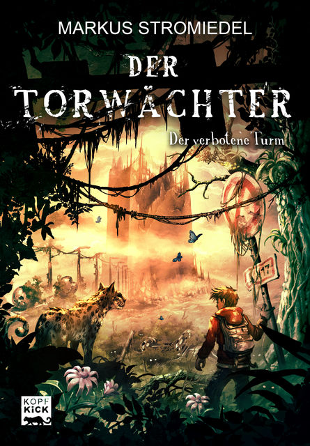 Der Torwächter – Der verbotene Turm, Markus Stromiedel