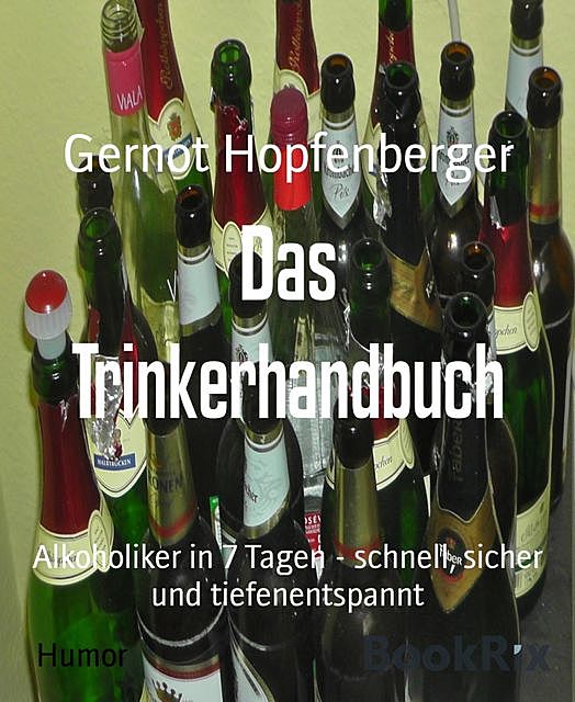 Das Trinkerhandbuch, Gernot Hopfenberger