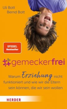 gemeckerfrei, Uli Bott, Bernd Bott