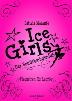 Ice Girls – Der Schlittschuhclub, Letizia Morante