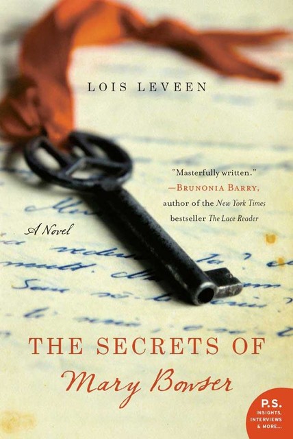 The Secrets of Mary Bowser, Lois Leveen