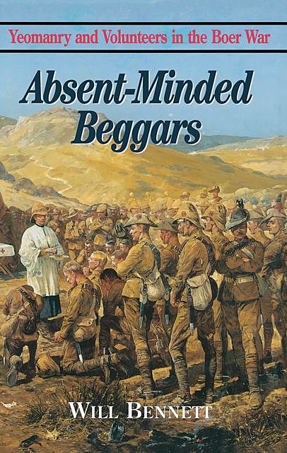 Absent-Minded Beggars, William Bennett