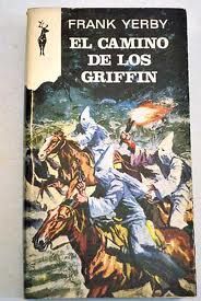 El Camino De Los Griffin, Frank Yerby