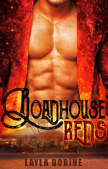 Roadhouse Reds, Layla Dorine