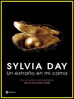 Un Extraño En Mi Cama, Sylvia Day