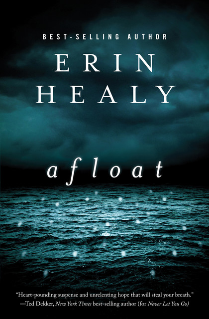 Afloat, Erin Healy