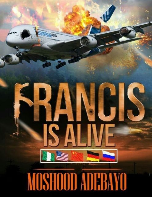 Francis Is Alive, Moshood Adebayo