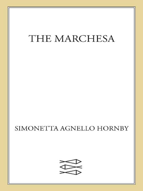 The Marchesa, Simonetta Agnello Hornby