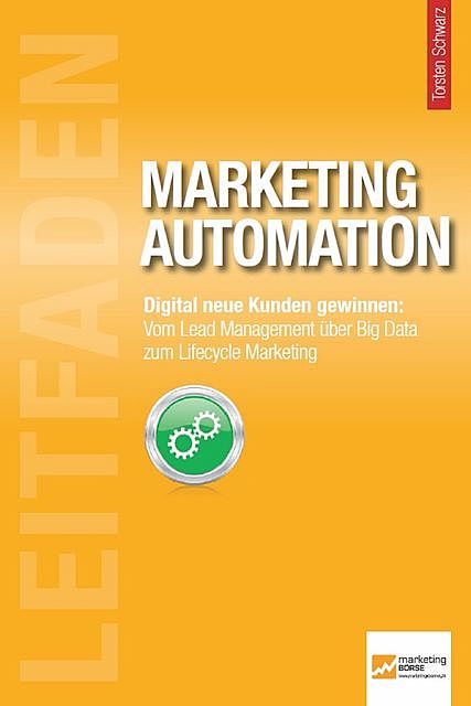 Leitfaden Marketing Automation, Torsten Schwarz