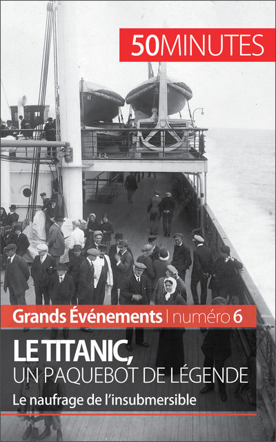 Le Titanic, un paquebot de légende, Romain Parmentier