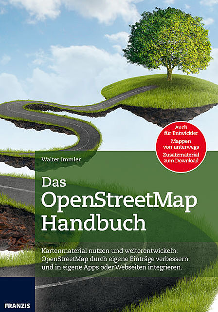 Das OpenStreetMap Handbuch, Walter Immler