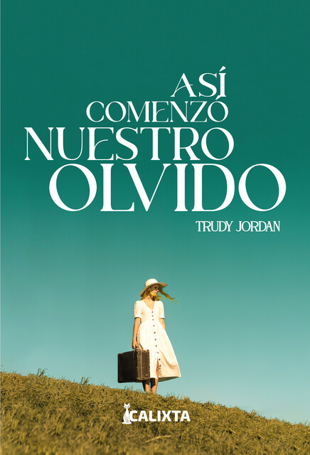 Así comenzó nuestro olvido, Trudy Jordan