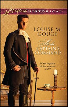 At the Captain's Command, Louise M. Gouge