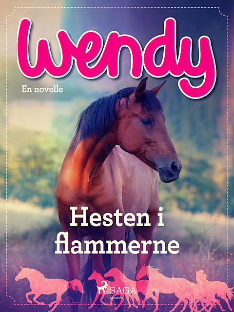 Wendy – Hesten i flammerne, – Diverse