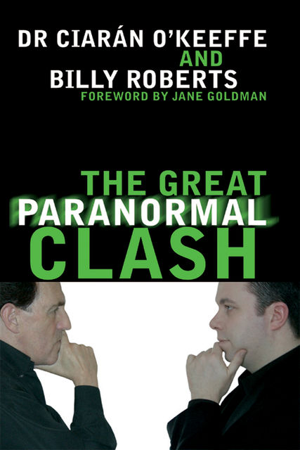Great Paranormal Clash, Roberts, Billy O'Keeffe, Ciaran
