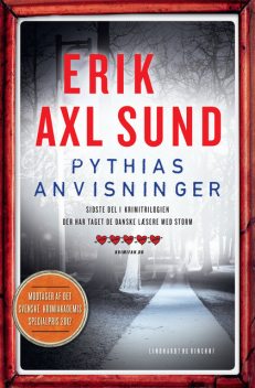 Pythias anvisninger, Erik Axl Sund, Håkan Axlander Sundquist, Jerker Eriksson