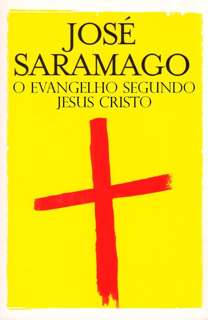 O Envangelho Segundo Jesus Cristo, José Saramago