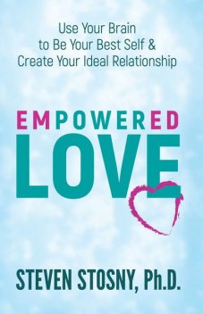 Empowered Love, Steven Stosny
