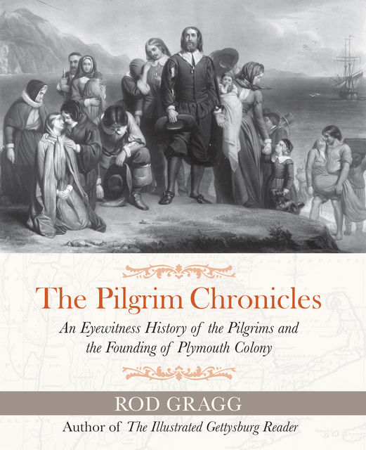 The Pilgrim Chronicles, Rod Gragg