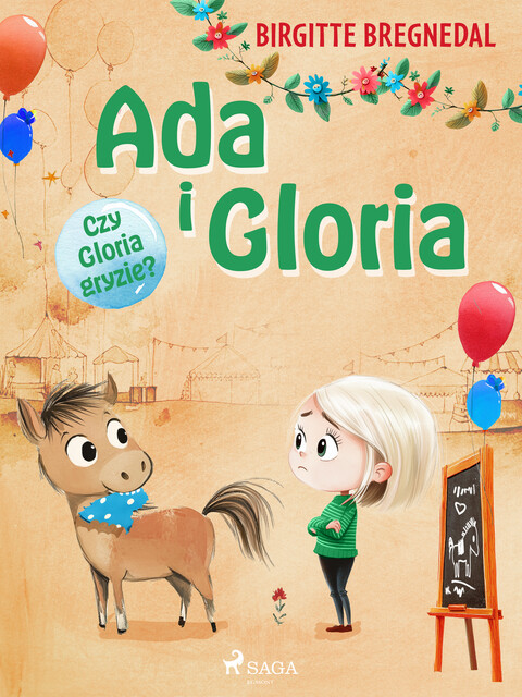 Ada i Gloria 4: Czy Gloria gryzie, Birgitte Bregnedal