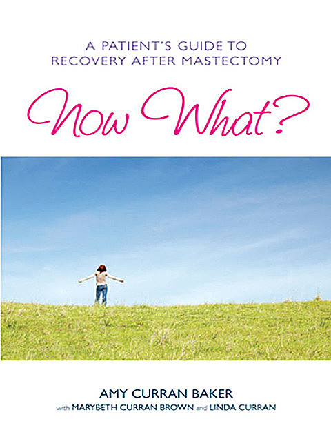 Now What, Amy Baker, MaryBeth Curran Brown