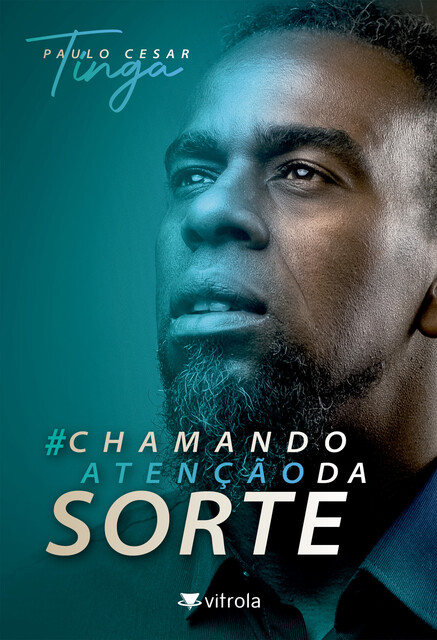 Chamando Atenção da Sorte, Paulo Cesar Tinga