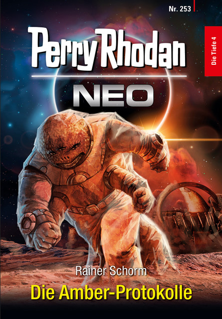 Perry Rhodan Neo 253: Die Amber-Protokolle, Rainer Schorm