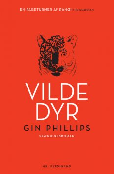 Vilde dyr, Gin Phillips