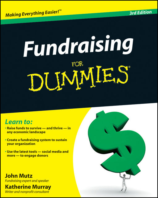 Fundraising For Dummies, Katherine Murray, John Mutz