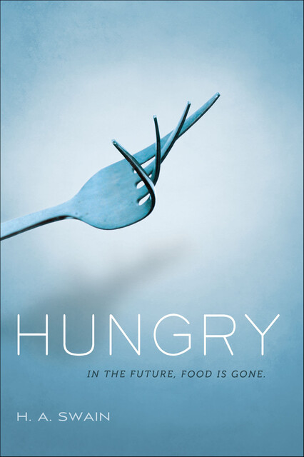 Hungry, H.A. Swain