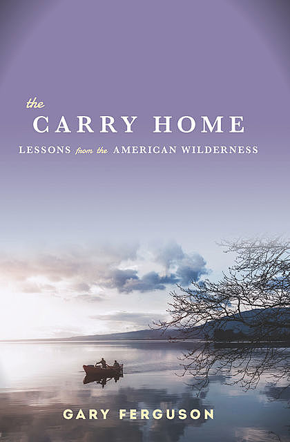 The Carry Home, Gary Ferguson