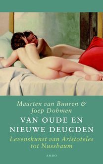 Van oude en nieuwe deugden, Joep Dohmen, Maarten van Buuren