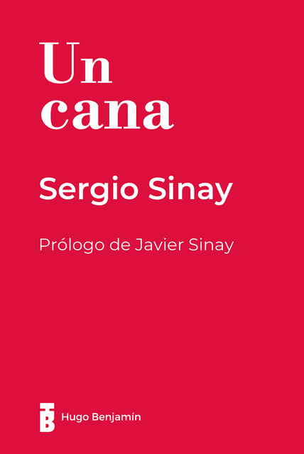 Un Cana, Sergio Sinay