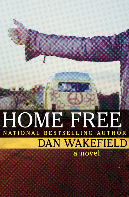 Home Free, Dan Wakefield