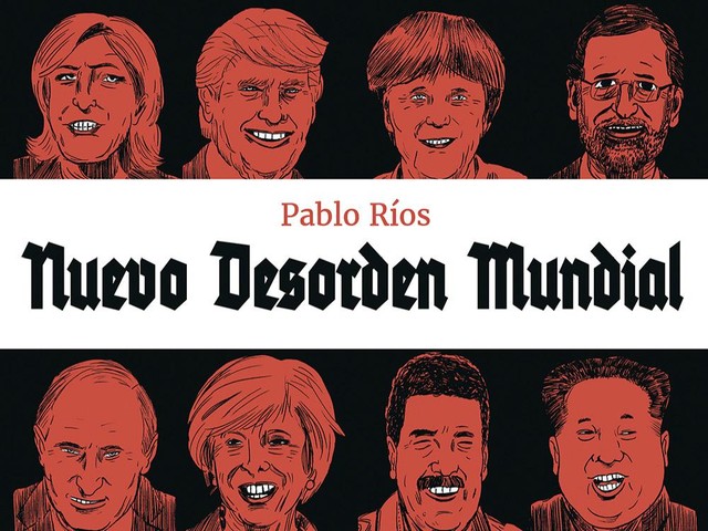 Nuevo desorden mundial, Pablo Ríos