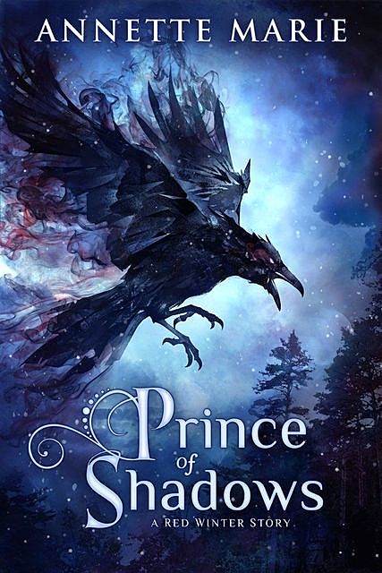 Prince of Shadows: A Red Winter Story, Annette Marie