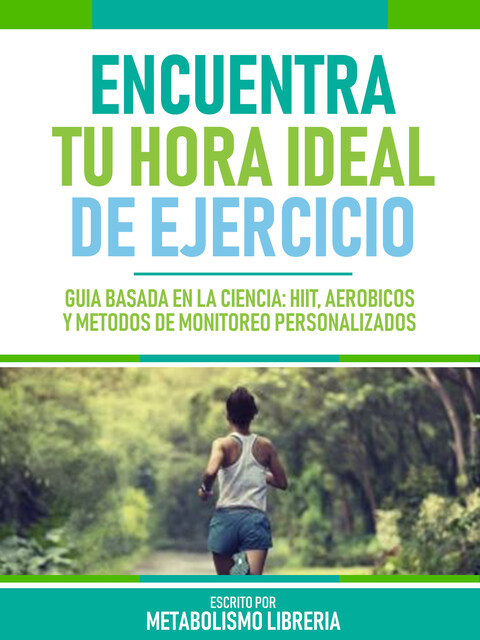 Encuentra Tu Hora Ideal De Ejercicio, Metabolismo Libreria