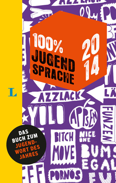 100% Jugendsprache 2014, Co. KG, Langenscheidt GmbH
