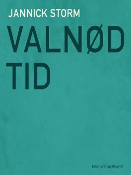 Valnødtid, Jannick Storm