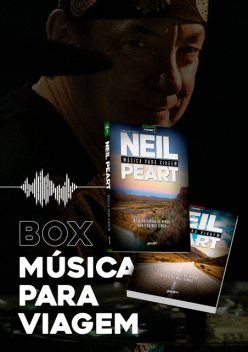 Box Música para viagem, Neil Peart