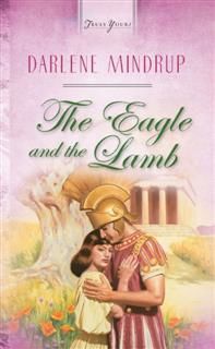 Eagle And The Lamb, Darlene Mindrup
